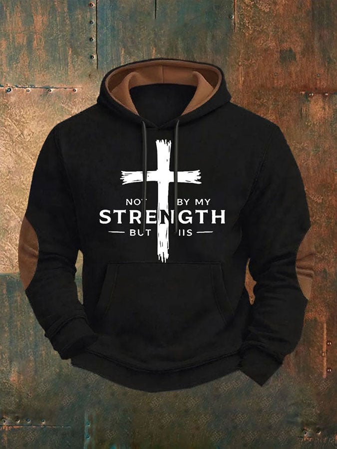 Men's Faith Not By My Strength But His Cross Print Hoodie