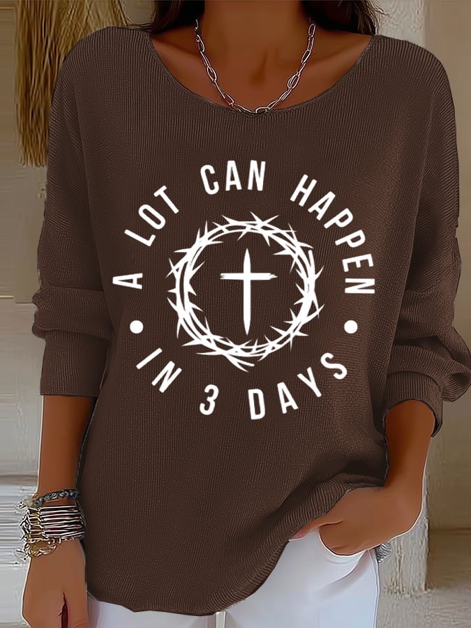 Women's Retro A Lot Can Happen In 3 Days Print Sweater