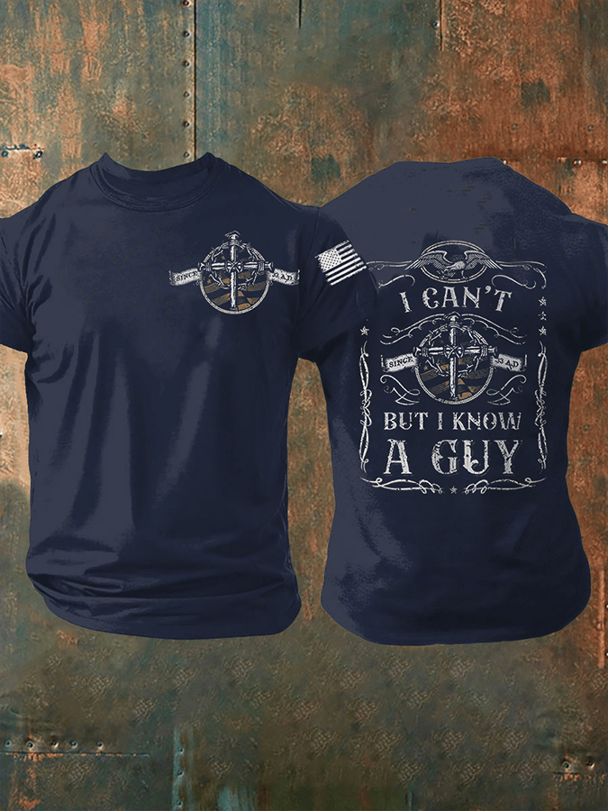 Men's I Can't But I Know A Guy Short-sleeved T-shirt