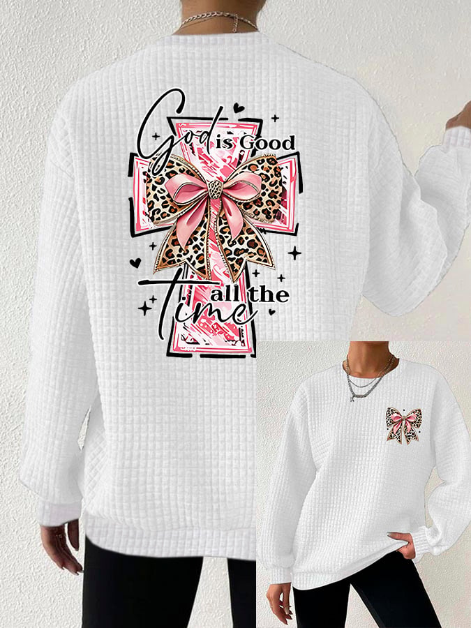 Women's God Is Good All The Time Print Casual Sweatshirt