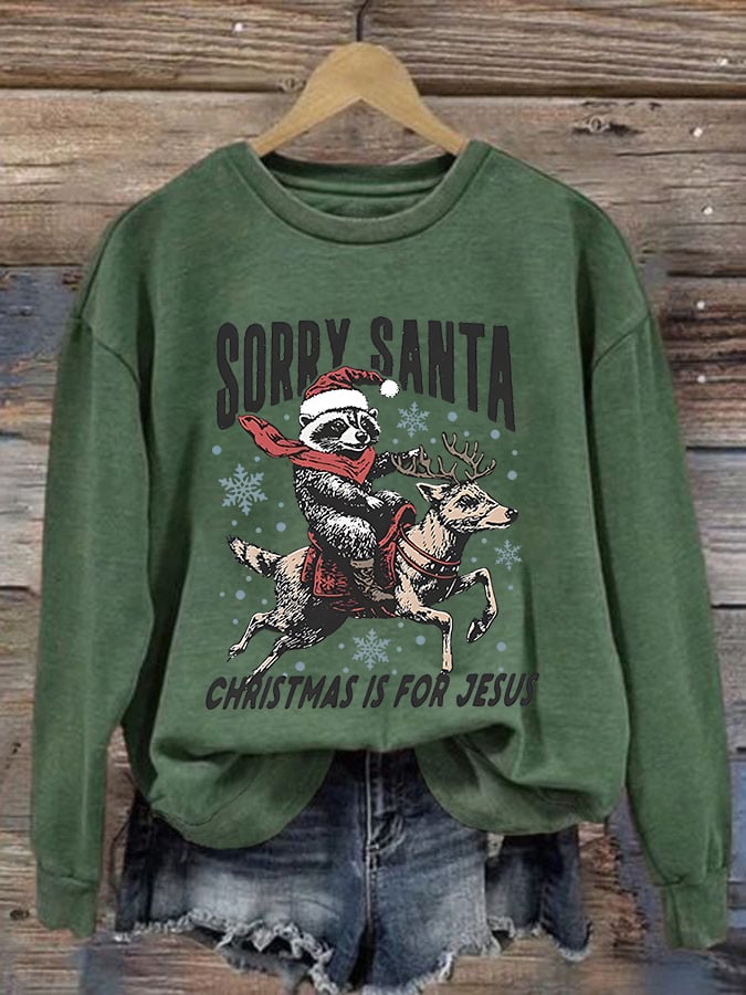 Women'S Casual Sorry Santa Is For Jesus Christian Christmas Print Sweatshirt