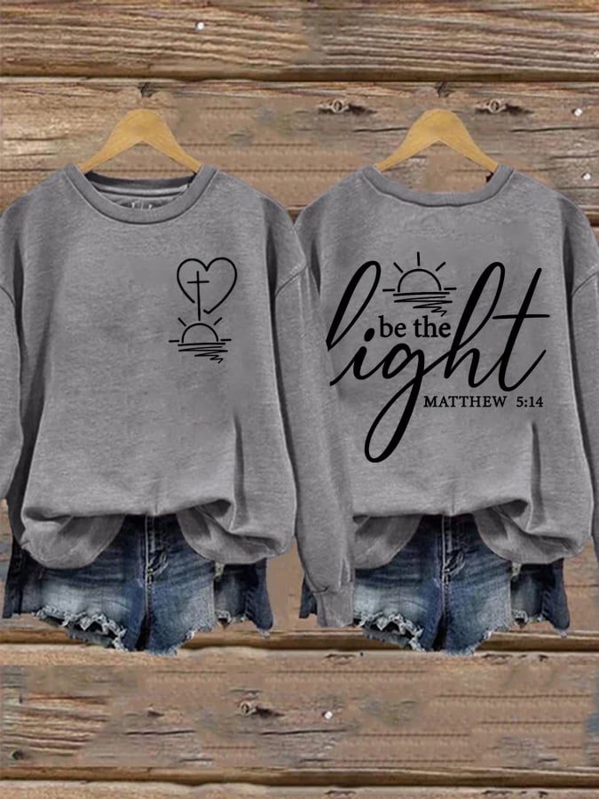 Women's Be The Light Faith Print Sweatshirt
