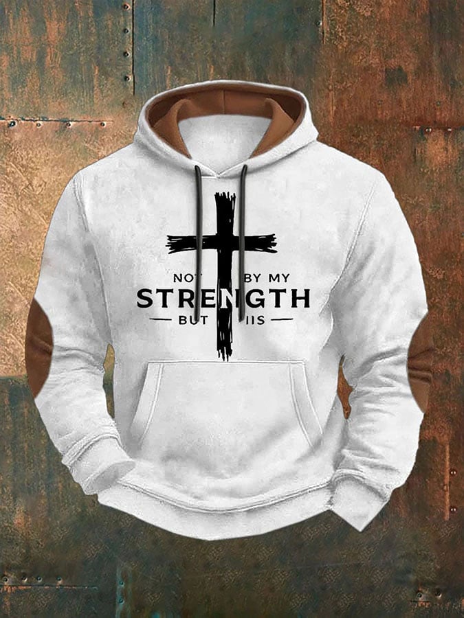 Men's Faith Not By My Strength But His Cross Print Hoodie