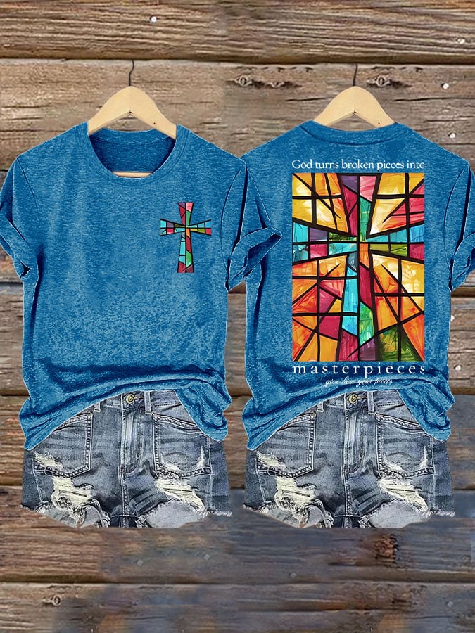 Women's God Turns Broken Pieces Into Masterpieces Print T-shirt