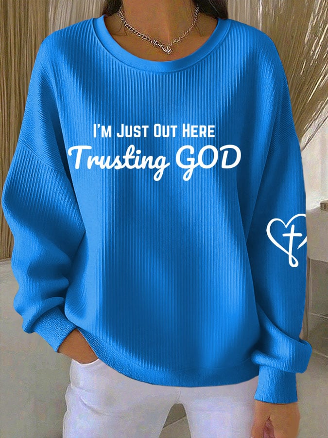 Women'S Trusting God Round Neck Sweatshirt