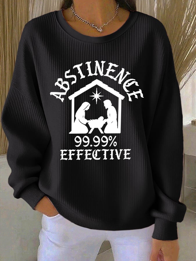 Women's Abstinence 99.99% Effective Print Casual Sweatshirt