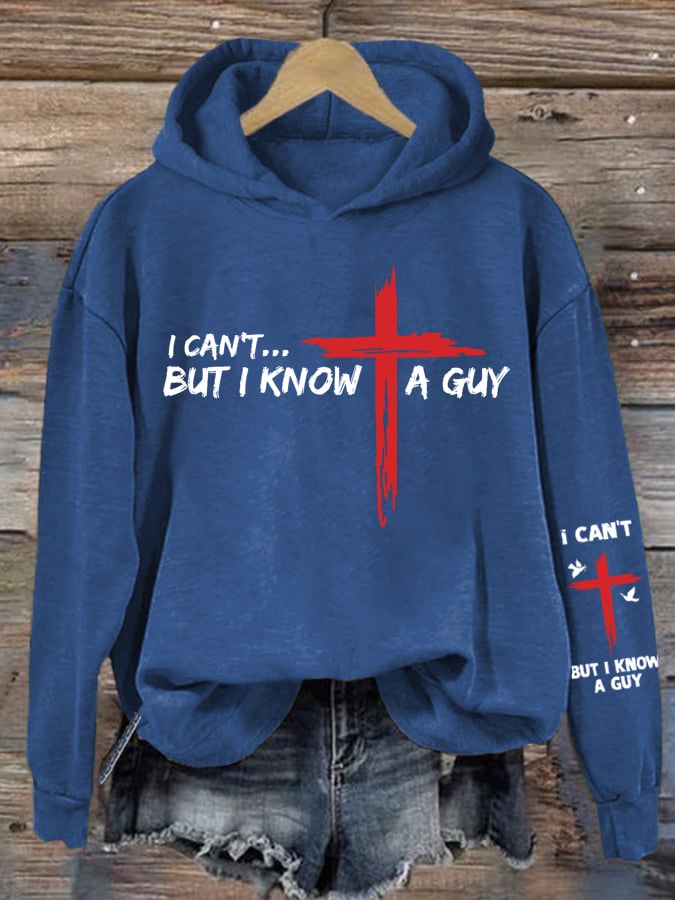 Women's I Can't but I Know A Guy Faith Print Sweatshirt