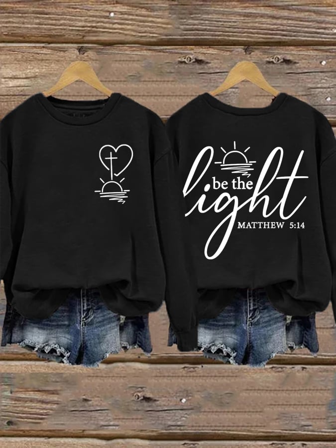 Women's Be The Light Faith Print Sweatshirt