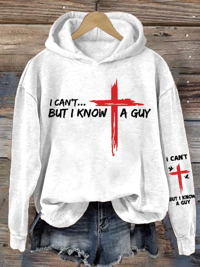 Women's I Can't but I Know A Guy Faith Print Sweatshirt