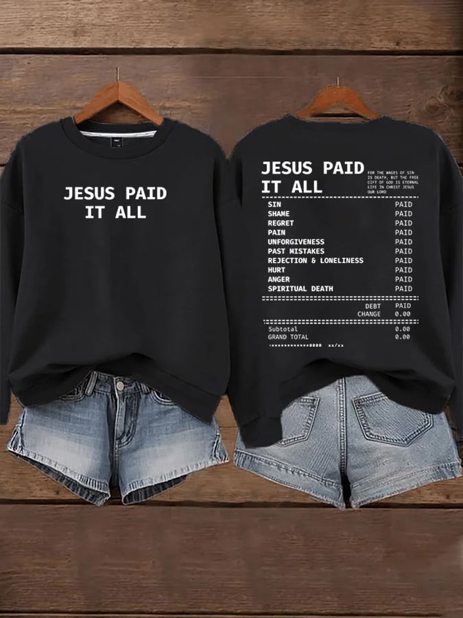 Women's Jesus Paid It All Faith Print Sweatshirt