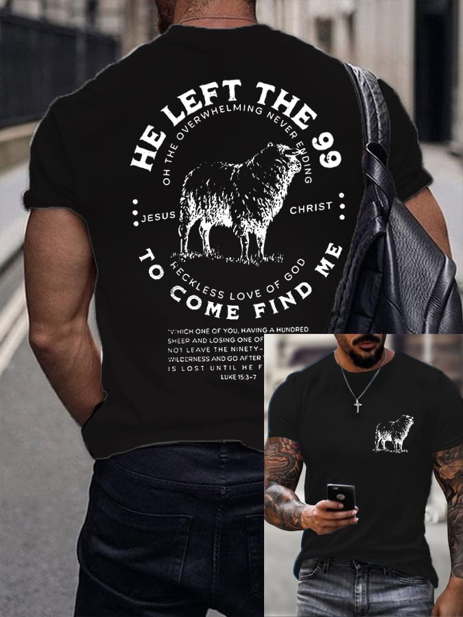 Men's He Left 99 to Come Find Me Printed Round Neck T-Shirt