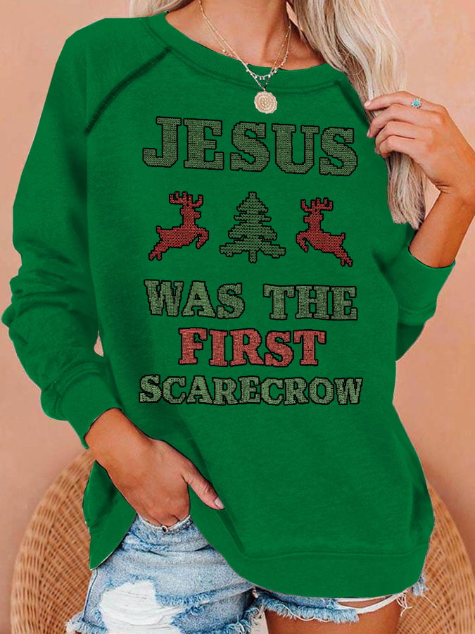 Women's  JESUS WAS THE FIRST SCARECROW  Print  Sweatshirt