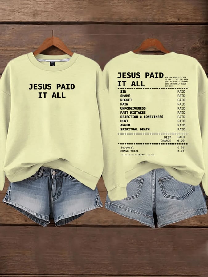 Women's Jesus Paid It All Faith Print Sweatshirt