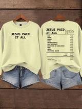 Women's Jesus Paid It All Faith Print Sweatshirt