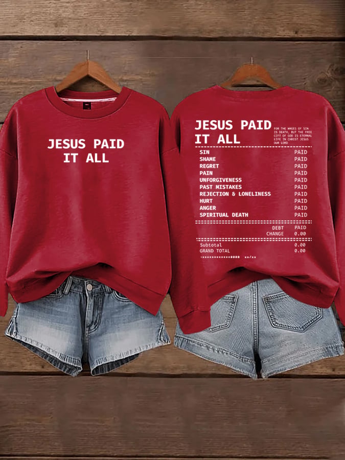 Women's Jesus Paid It All Faith Print Sweatshirt