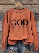 Women's casual belief god is good sweatshirt