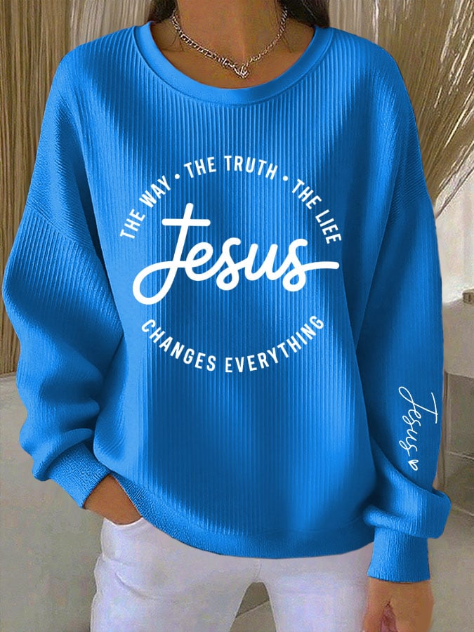 Women'S Jesus Changes Everything Casual Round Neck Sweatshirt