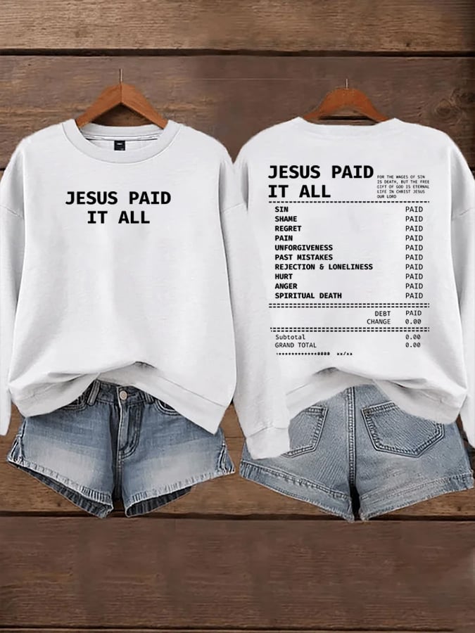 Women's Jesus Paid It All Faith Print Sweatshirt