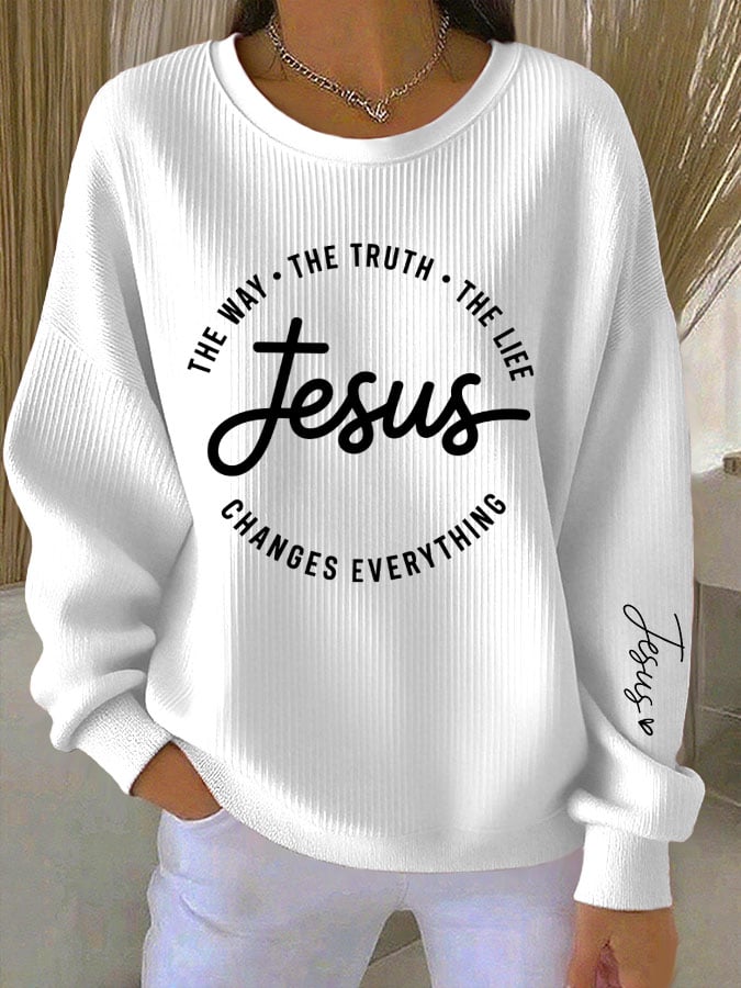 Women'S Jesus Changes Everything Casual Round Neck Sweatshirt