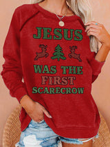 Women's  JESUS WAS THE FIRST SCARECROW  Print  Sweatshirt