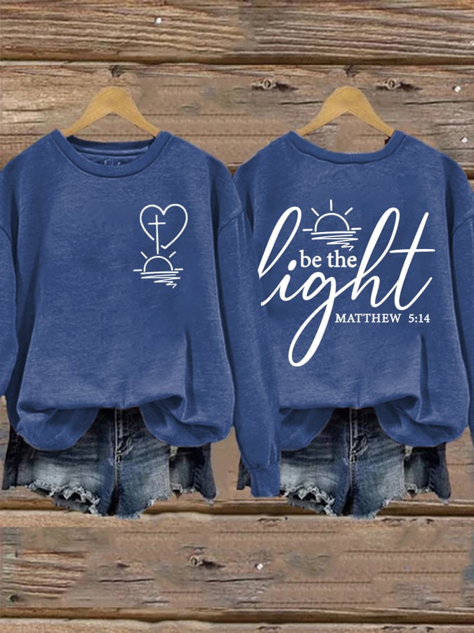 Women's Be The Light  Faith Print Sweatshirt
