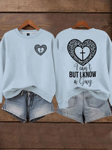 Women's I Can't but I Know A Guy Faith Print Sweatshirt