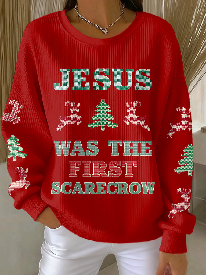 Women's JESUS WAS THE FIRST SCARECROW Printed Sweatshirt