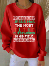 Women's Jesus Was The Most Outstanding In His Field Print Casual Sweatshirt
