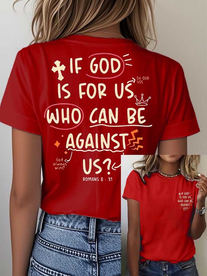 Women's Faith "If God For Us Who Can Be Against Us" Printed Casual T-shirt