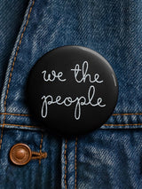 Unisex Retro We The People No Kings Pin-Back Button