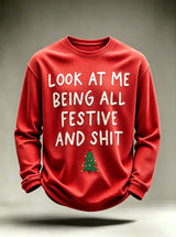 Men's Christmas “LOOK AT ME BEING ALL FESTIVE AND SHIT” Printed Waffle-Knit Top
