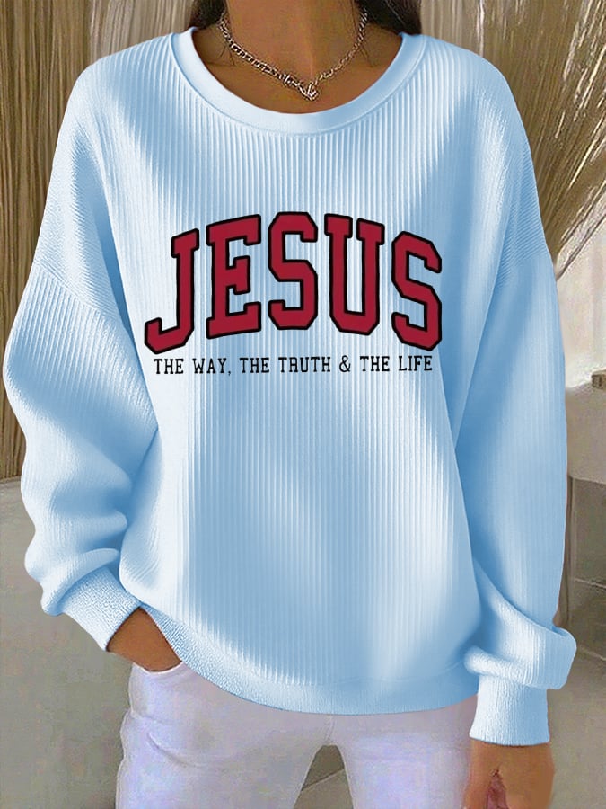 Women's Jesus The Way The Truth The Life Print Sweatshirt