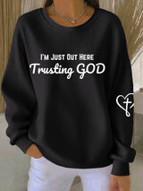 Women'S Trusting God Round Neck Sweatshirt