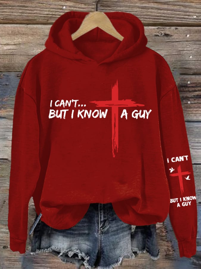 Women's I Can't but I Know A Guy Faith Print Sweatshirt