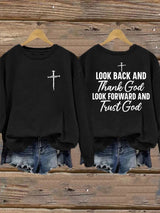 Women'S Look Back And Thank God Look Forward And Trust God Print Sweatshirt