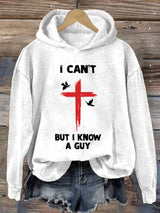 Women's I Can't but I Know A Guy Faith Print Sweatshirt