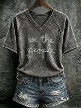 V Neck Retro We The People No Kings Print T-Shirt