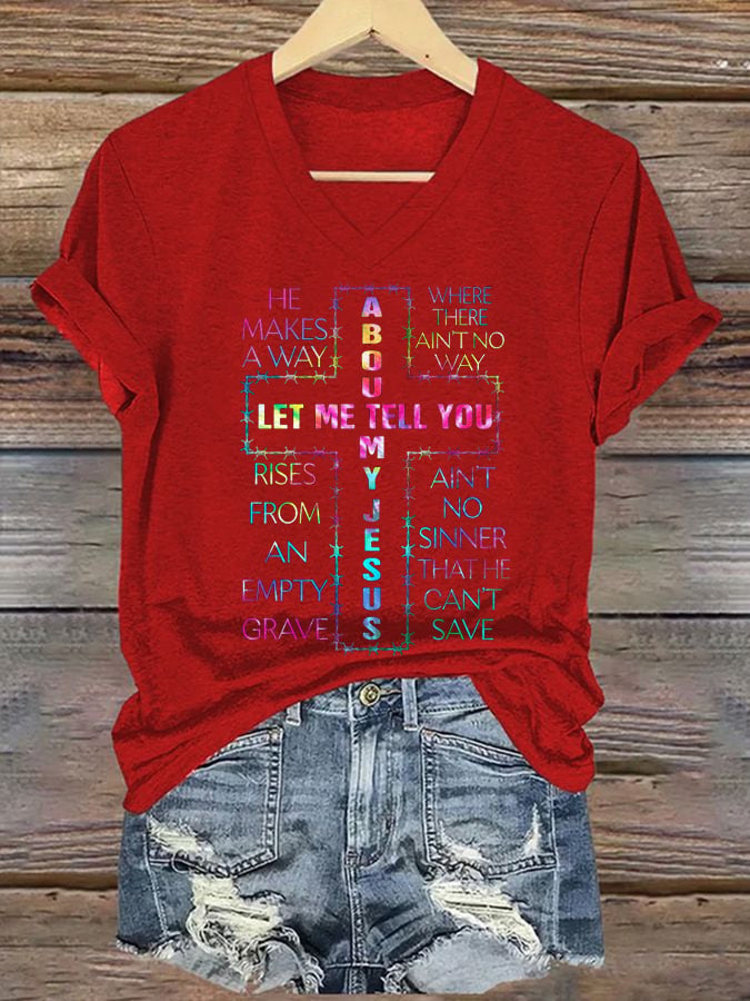 Women's Let Me Tell You About My Jesus Print T-Shirt