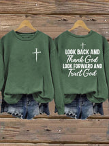 Women'S Look Back And Thank God Look Forward And Trust God Print Sweatshirt