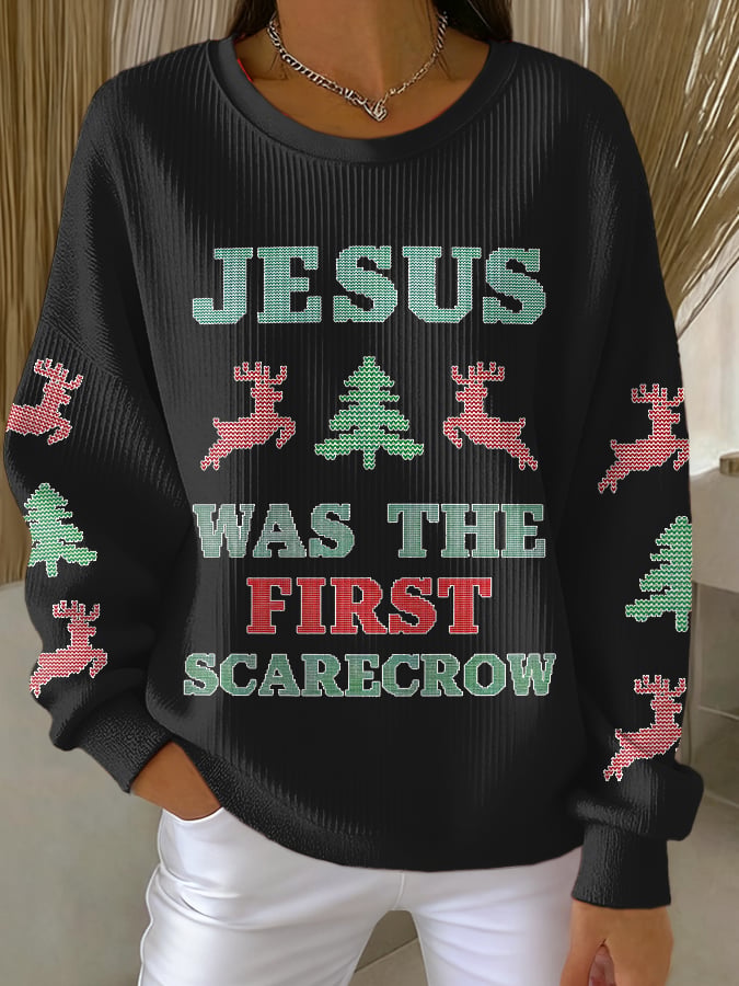 Women's JESUS WAS THE FIRST SCARECROW Printed Sweatshirt