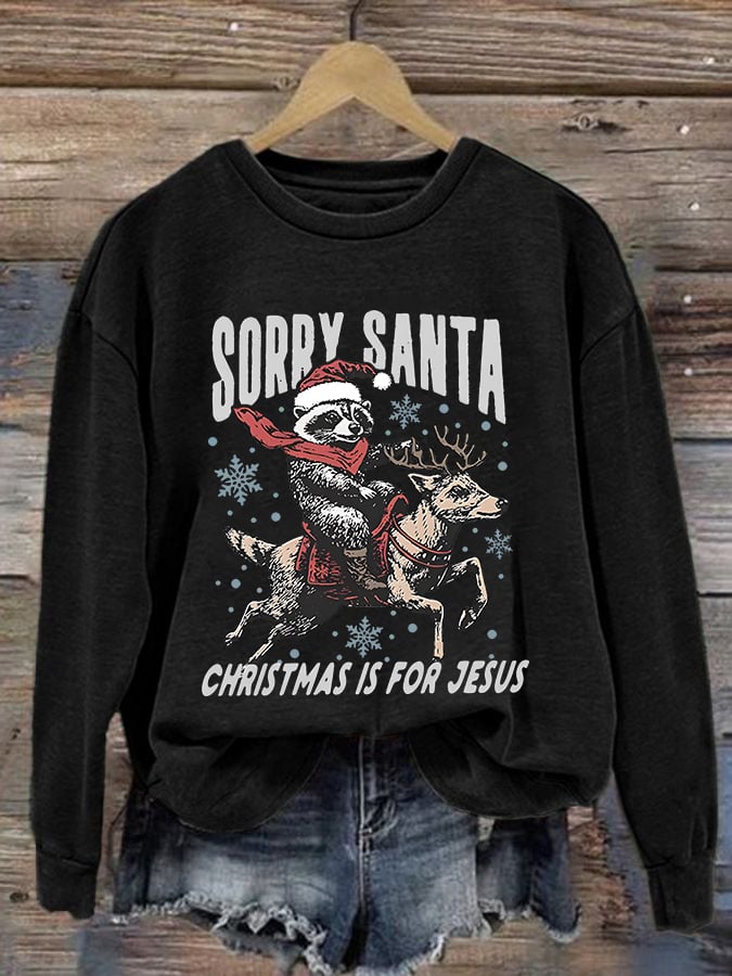 Women'S Casual Sorry Santa Is For Jesus Christian Christmas Print Sweatshirt