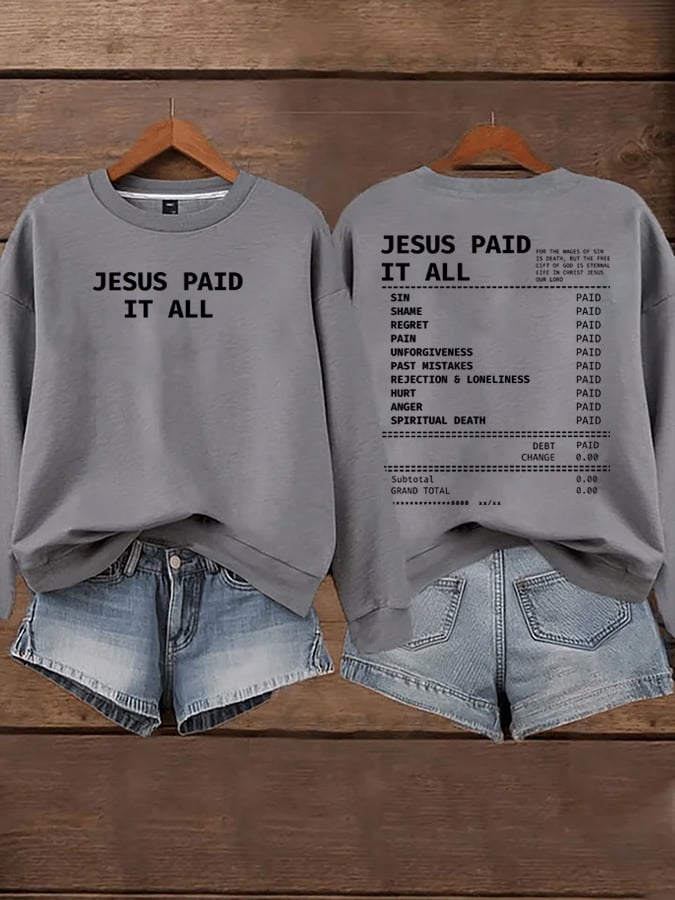 Women's Jesus Paid It All Faith Print Sweatshirt