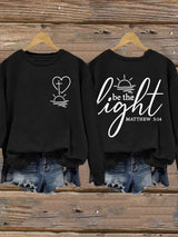 Women's Be The Light  Faith Print Sweatshirt