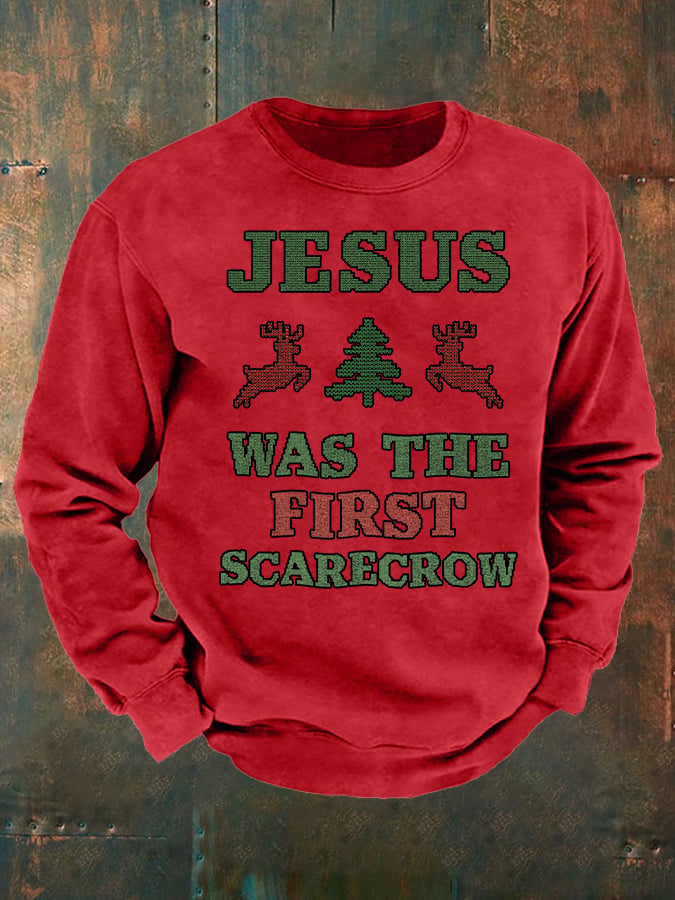 Men's  JESUS WAS THE FIRST SCARECROW  Print  Sweatshirt