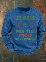 Men's  JESUS WAS THE FIRST SCARECROW  Print  Sweatshirt