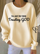 Women'S Trusting God Round Neck Sweatshirt
