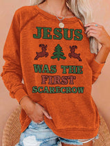 Women's  JESUS WAS THE FIRST SCARECROW  Print  Sweatshirt