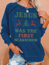 Women's  JESUS WAS THE FIRST SCARECROW  Print  Sweatshirt