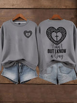 Women's I Can't but I Know A Guy Faith Print Sweatshirt