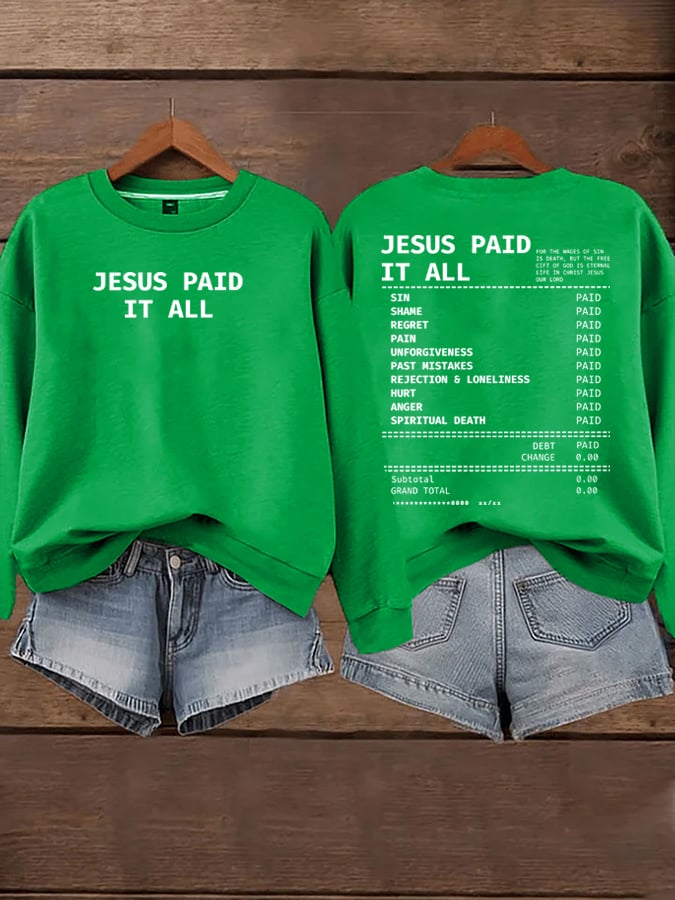 Women's Jesus Paid It All Faith Print Sweatshirt